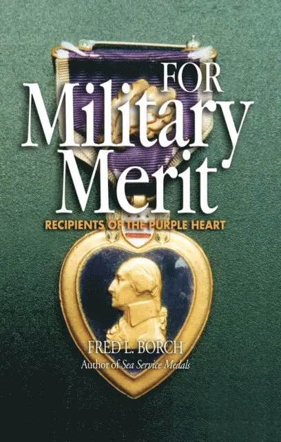 Fred L Borch - For Military Merit, E-bok. Tillgänglighet: Lägg i varukorg