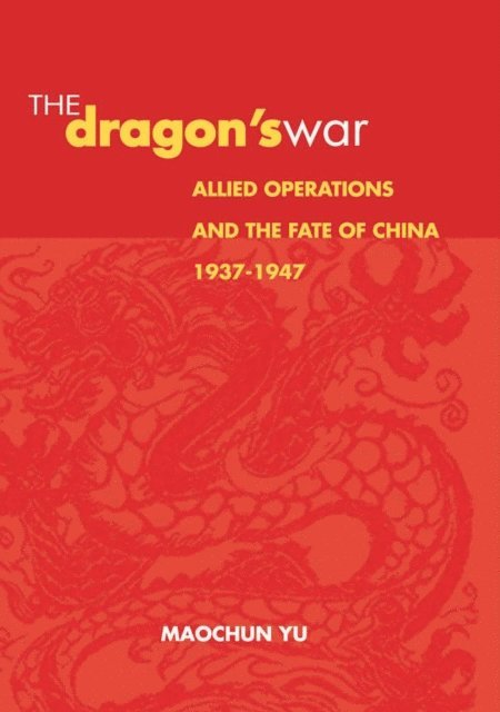 Maochun Yu - Dragon's War, E-bok