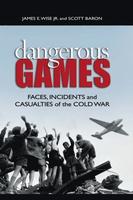 Jr James Wise, Scott Baron - Dangerous Games, E-bok