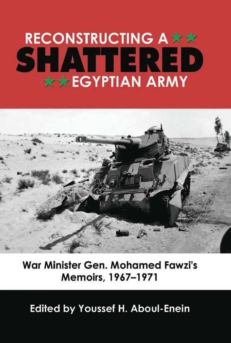 Youssef Aboul-Enein USN - Reconstructing a Shattered Egyptian Army, Inbunden. Tillgänglighet: Tillfälligt slut