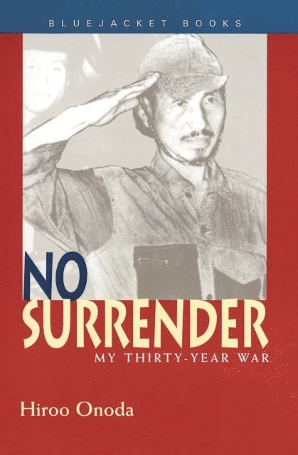 Hiroo Onoda - No Surrender, E-bok. Tillgänglighet: Lägg i varukorg