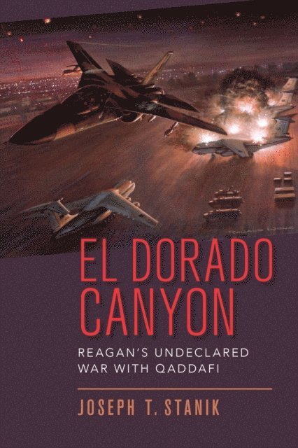 Joseph T Stanik - Dorado Canyon, E-bok