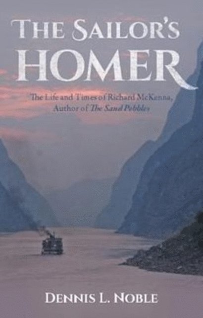 Dennis L Noble - Sailor's Homer, E-bok