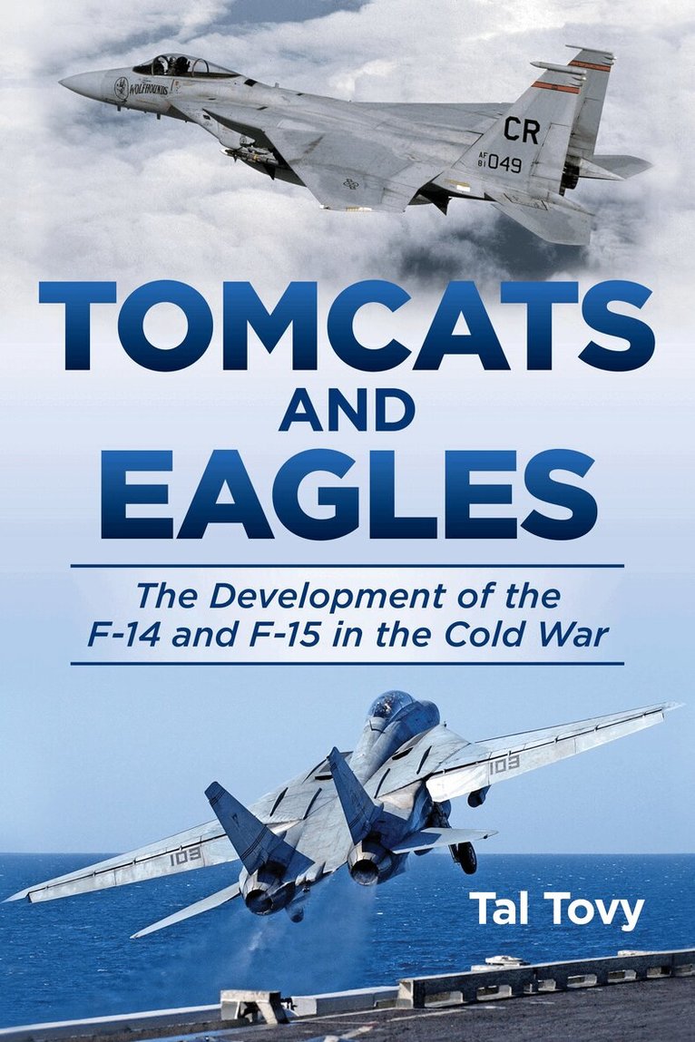 Tal Tovy - Tomcats and Eagles, Inbunden. Tillgänglighet: Tillfälligt slut