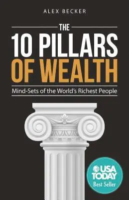 Alex Becker - 10 Pillars of Wealth, Häftad. Tillgänglighet: Lägg i varukorg