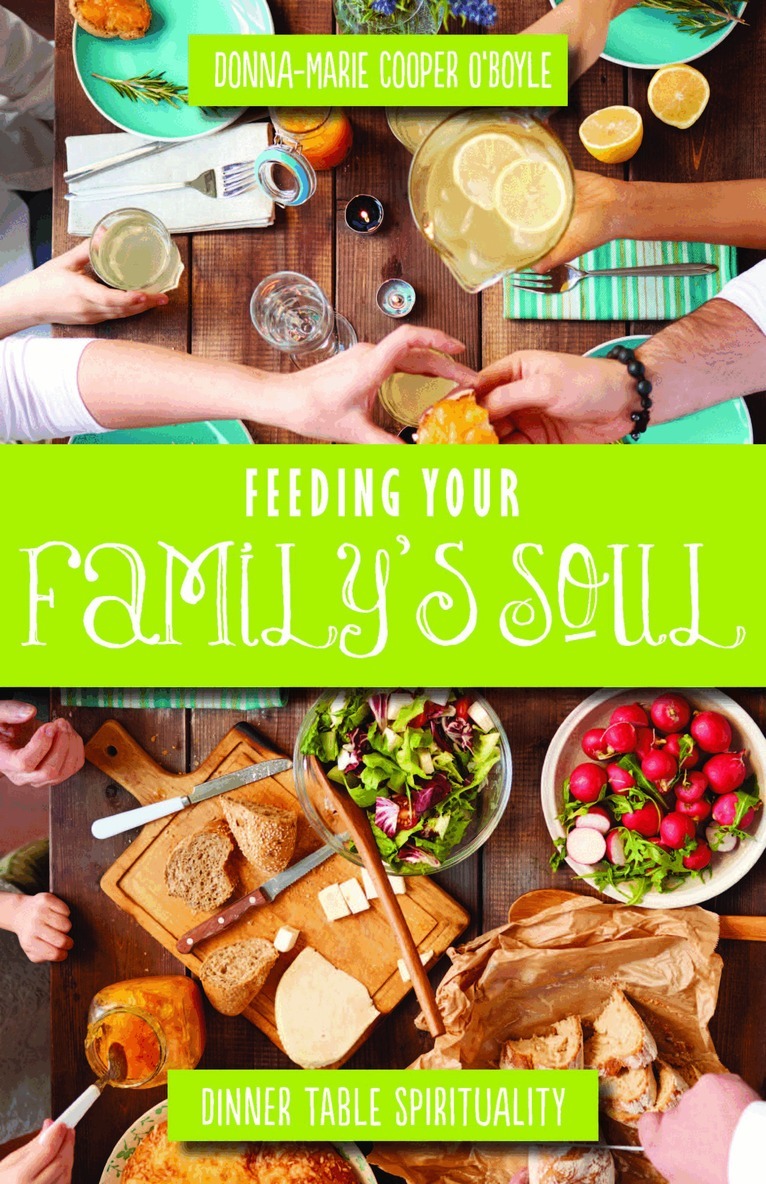 Donna-Marie Cooper O'Boyle - Feeding Your Family's Soul, Häftad