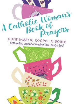 Donna-Marie Cooper O'Boyle - Catholic Woman'S Book Of Prayers, A, Häftad
