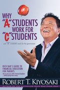 Why 'A' Students Work for 'C' Students and Why 'B' Students Work for the Government