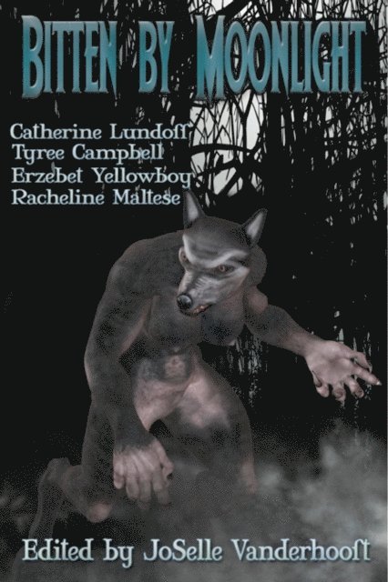 Joselle Vanderhooft - Bitten by Moonlight, E-bok