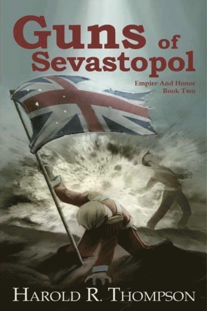 Harold R. Thompson - Guns of Sevastopol, E-bok