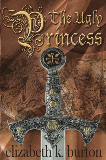 Elizabeth K. Burton - Ugly Princess, E-bok
