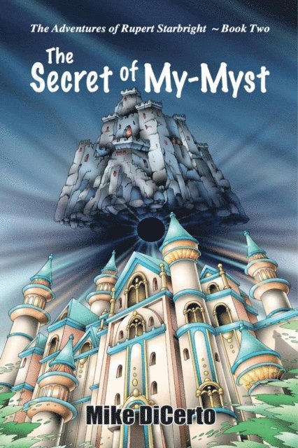 Mike DiCerto - Secret of My-Myst, E-bok