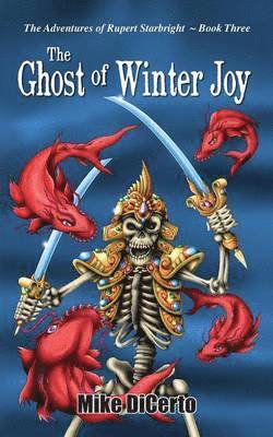 Mike DiCerto - Ghost of Winter Joy, Häftad