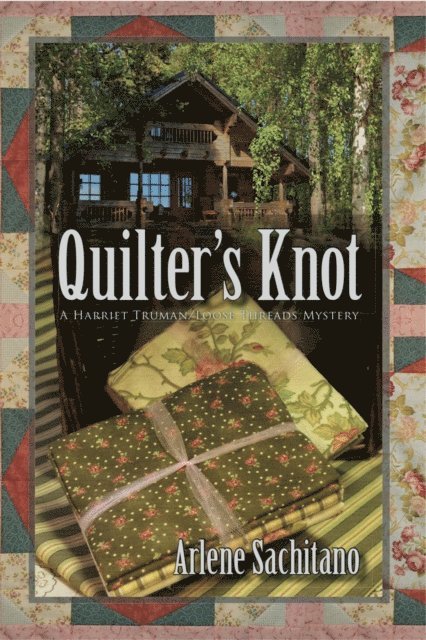 Arlene Sachitano - Quilter's Knot, E-bok