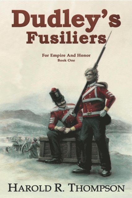 Harold R. Thompson - Dudley's Fusiliers, E-bok