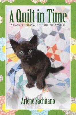 Arlene Sachitano - Quilt in Time, Häftad