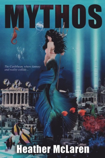 Heather McLaren - Mythos, E-bok