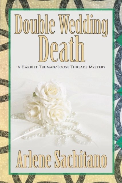 Arlene Sachitano - Double Wedding Death, E-bok