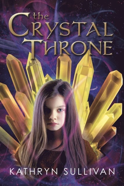 Kathryn Sullivan - Crystal Throne, E-bok