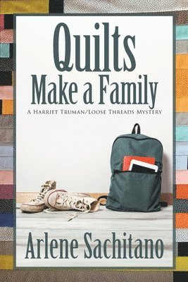 Arlene Sachitano - Quilts Make a Family, Häftad. Tillgänglighet: Lägg i varukorg