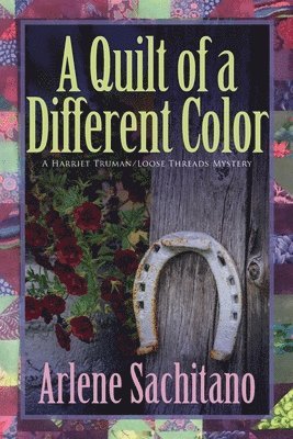 Arlene Sachitano - Quilt of a Different Color, Häftad