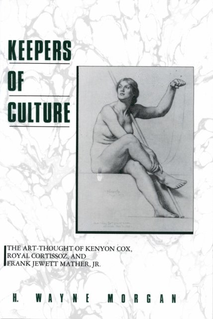 H. Wayne Morgan - Keepers of Culture, E-bok