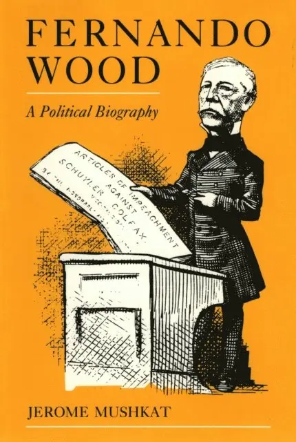 Jerome Mushkat - Fernando Wood, E-bok. Tillgänglighet: Lägg i varukorg