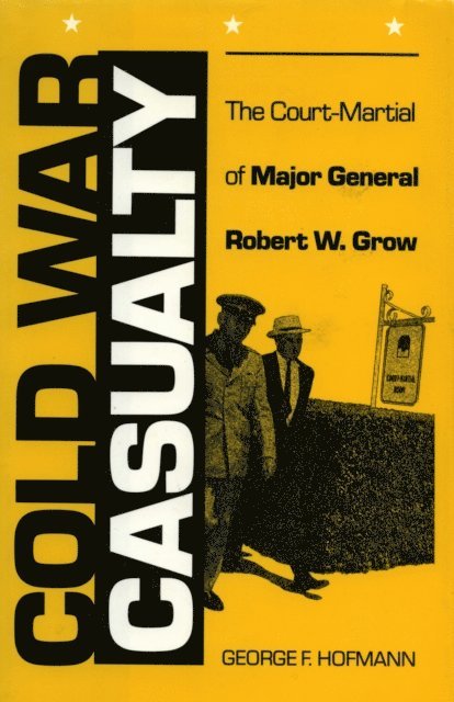 George F. Hofmann - Cold War Casualty, E-bok. Tillgänglighet: Lägg i varukorg