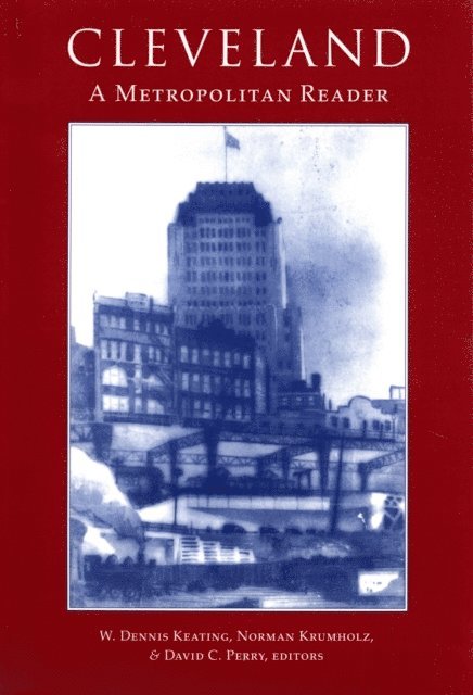 David C. Perry, Norman Krumholz, W. Dennis Keating - Cleveland, E-bok