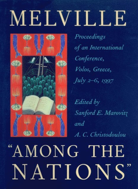 Sanford E. Marovitz, A. C. Christodoulou - Melville Among the Nations, E-bok. Tillgänglighet: Lägg i varukorg