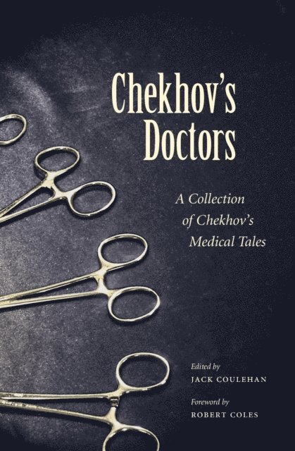 Jack Coulehan - Chekhov's Doctors, E-bok. Tillgänglighet: Lägg i varukorg