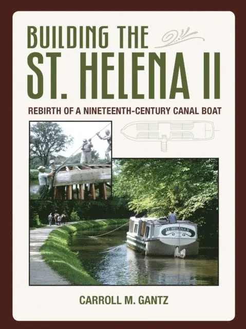 Carroll Gantz - Building the St. Helena II, E-bok. Tillgänglighet: Lägg i varukorg