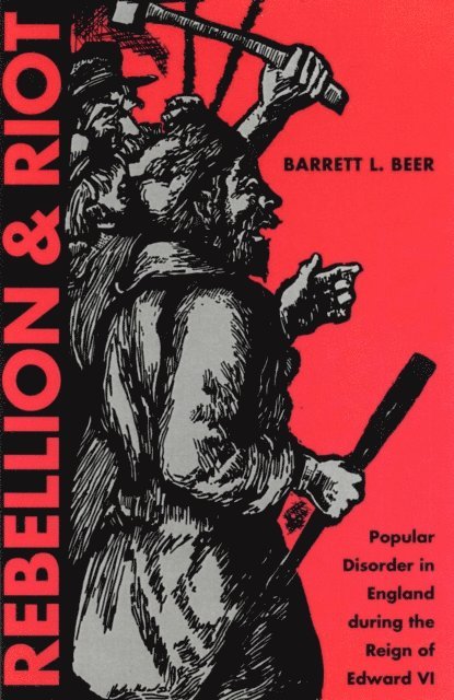 John A. Andrew - Rebellion and Riot, E-bok