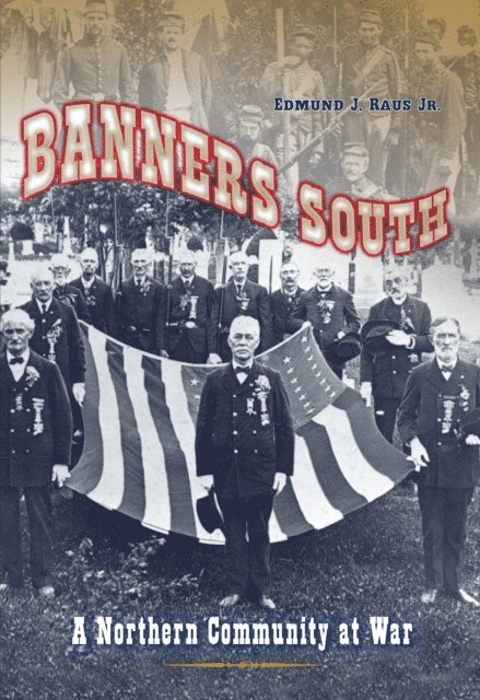 Edmund J. Raus - Banners South, E-bok
