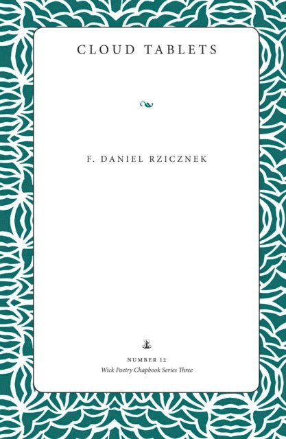 F. Daniel Rzicznek - Cloud Tablets, E-bok