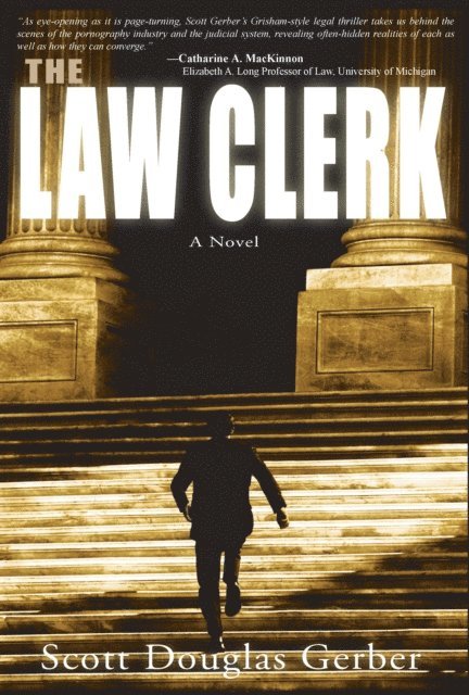 Scott Douglas Gerber - Law Clerk, E-bok