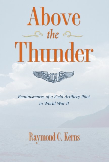 Raymond C. Kerns - Above the Thunder, E-bok. Tillgänglighet: Lägg i varukorg