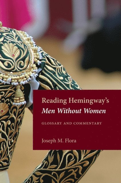 Joseph M. Flora - Reading Hemingway's Men Without Women, E-bok