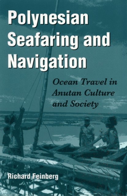 Richard Feinberg - Polynesian Seafaring and Navigation, E-bok