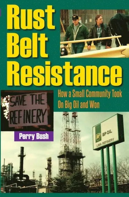 Perry Bush - Rust Belt Resistance, E-bok. Tillgänglighet: Lägg i varukorg