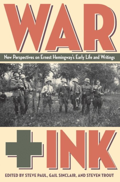 Steven Trout, Gail Sinclair, Steven Paul - War + Ink, E-bok