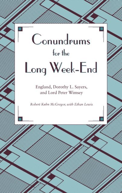Robert Kuhn McGregor, Ethan Lewis - Conundrums for the Long Week-End, E-bok