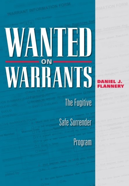 Daniel J. Flannery - Wanted on Warrants, E-bok
