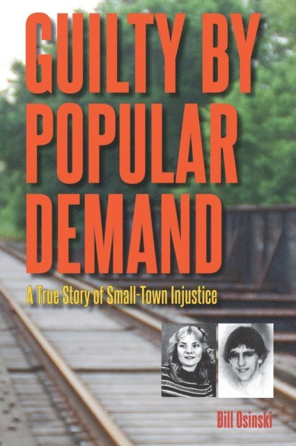 Bill Osinski - Guilty by Popular Demand, E-bok