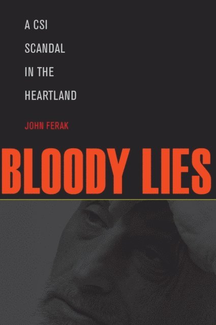 John Ferak - Bloody Lies, E-bok