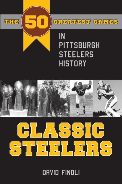 David Finoli - Classic Steelers, E-bok