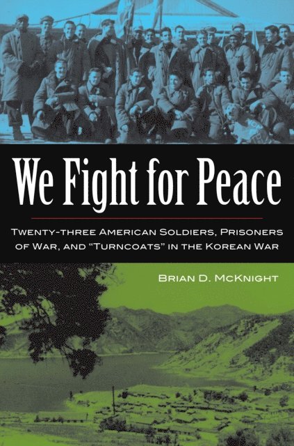 Brian D. McKnight - We Fight for Peace, E-bok