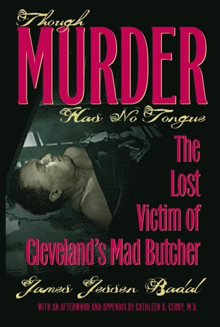 James Jessen Badal - Though Murder Has No Tongue, E-bok