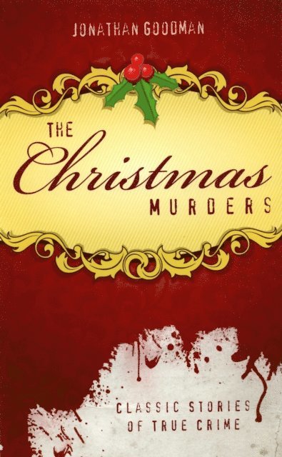 Jonathan Goodman - Christmas Murders, E-bok