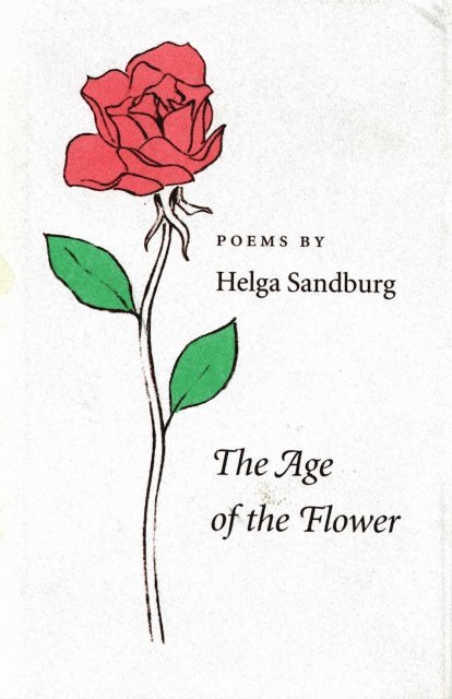 Helga Sandburg - Age of the Flower, E-bok